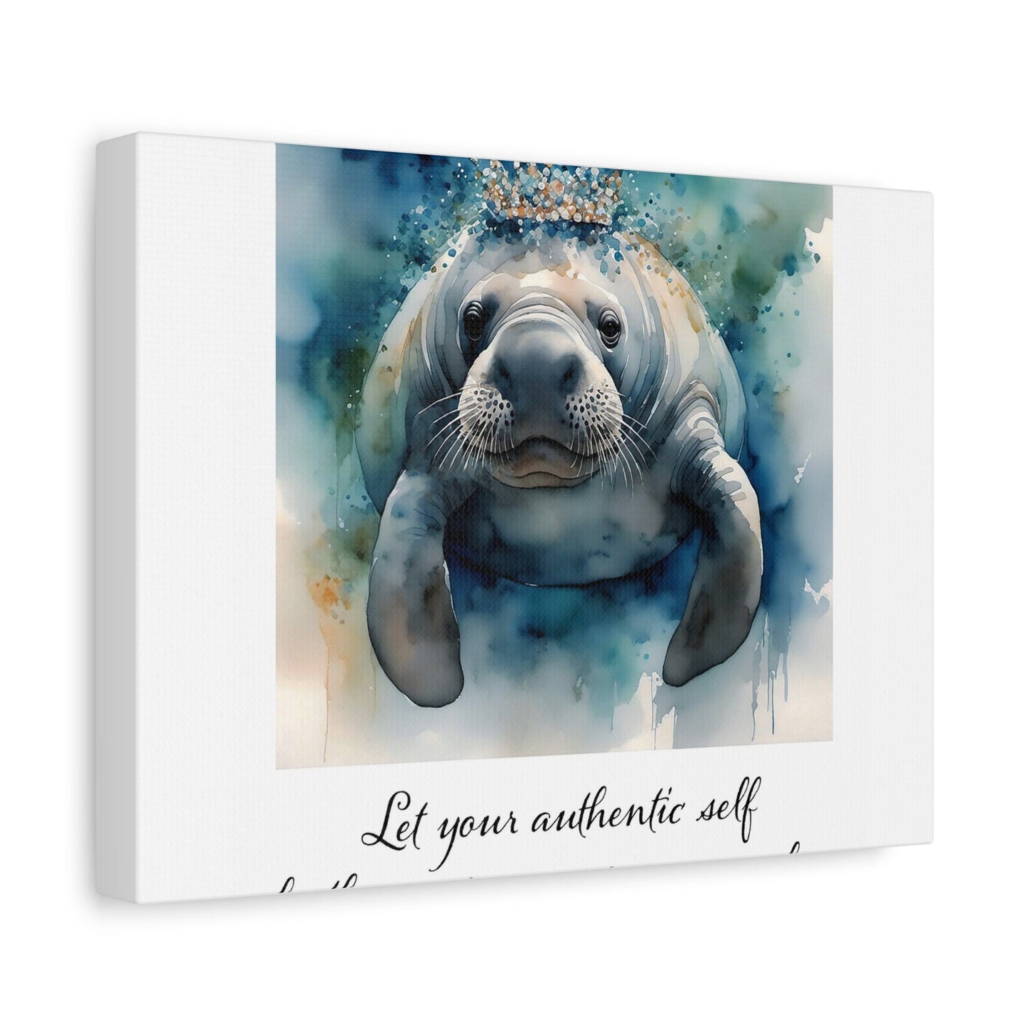 Inspirational Sea Cow Canvas Print - ’Let Your Authentic Self’