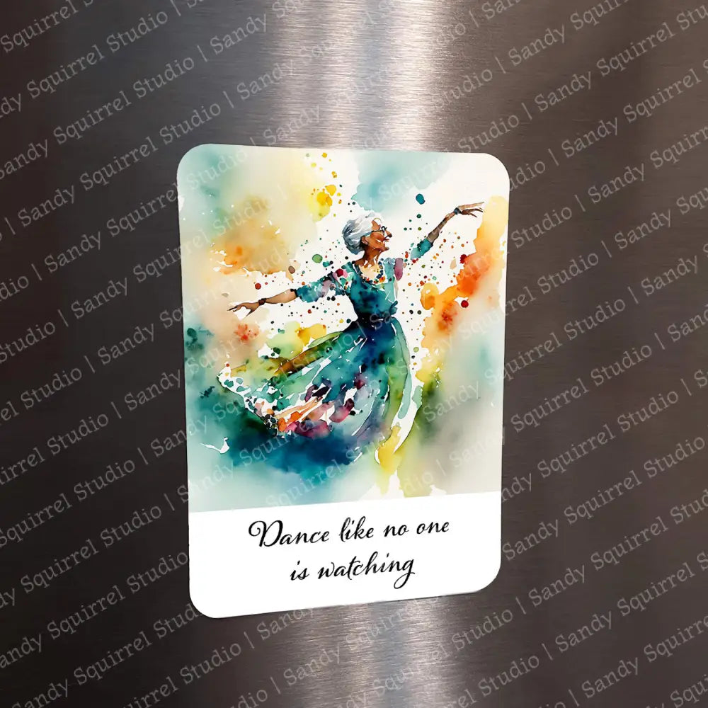 ’Dance’ Sublimated Image Magnet With Quote