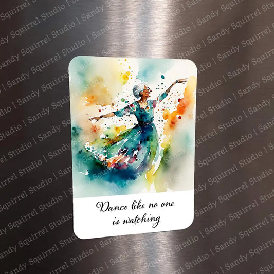 ’Dance’ Sublimated Image Magnet With Quote