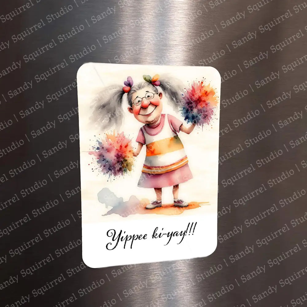 ’Yippe Ki-Yay’ Sublimated Image Magnet With Quote